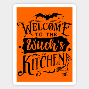 Welcome to the witches kitchen Magnet